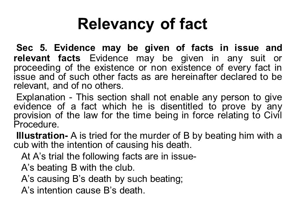 Relevancy and Admissibilityunder Indian Evidence Act
